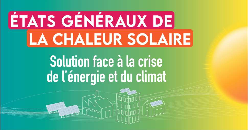 Etats Généraux Chaleur Solaire