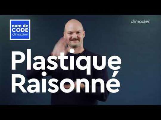 Embedded thumbnail for [CODE CLIMAXION] Plastique raisonné