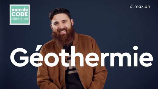 Embedded thumbnail for [CODE CLIMAXION] Géothermie